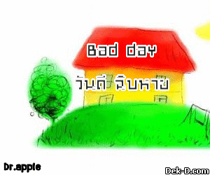 Bad day