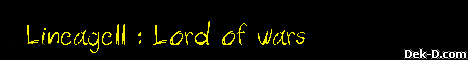 [FanFic] Lineage II  ;;  *~* Lord of  Wars *~* ;;
