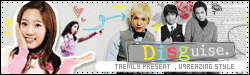 Disguise ปฏิบัติการลับกิ๊กกั๊กหัวใจนายไอดอล ♥
