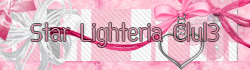 ★ Star Lighteria Clul3 ★ [-เปิดรับสมัคร-]