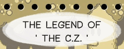  THE LEGEND OF ' THE C.Z. ' ! 