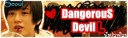 ★DangerouS Devil❤�Ѻ���������������������!,,