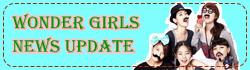 ★Wonder Girls News Update★