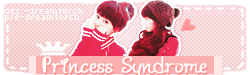 Princess Syndrome><!