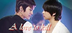  A love to kill [[SJ Fic]] Hanhyuk wonchul