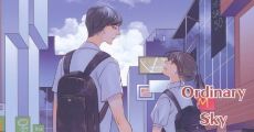 Ordinary Sky หนึ่งรักเคียงกายนายแสนดี