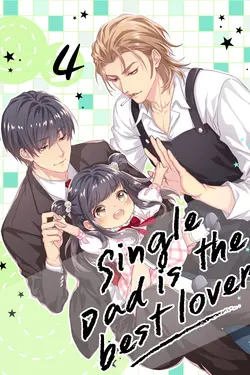 ปกอีบุ๊กเรื่อง Single Dad is the best lover 4