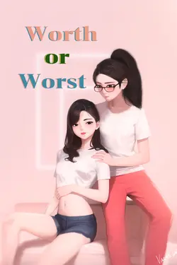 ปกอีบุ๊กเรื่อง Worth or Worst |WoW Yuri