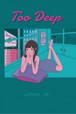 ปกอีบุ๊กเรื่อง Too Deep