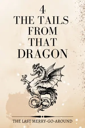 เรื่องเล่าจากเจ้ามังกรตัวนั้น (The Tales from That Dragon) เล่ม 4