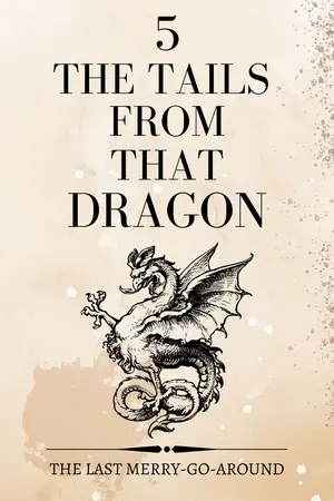 เรื่องเล่าจากเจ้ามังกรตัวนั้น (The Tales from That Dragon) เล่ม 5