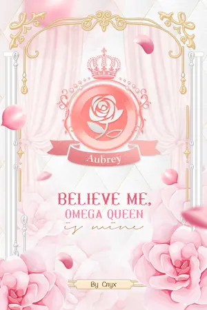 Believe me, Omeg queen is mine ขอรักนะครับเคียร์น