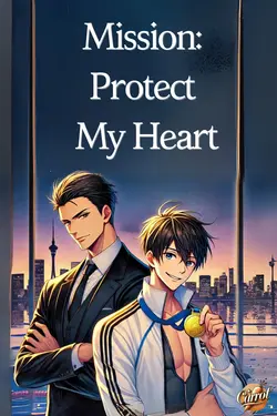 ปกอีบุ๊กเรื่อง Mission: Protect My Heart