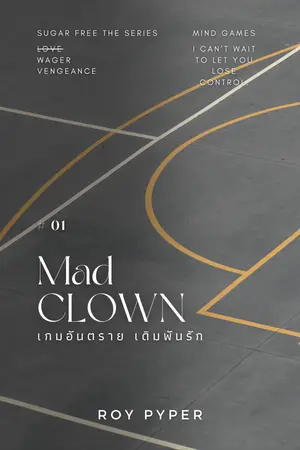 Mad Clown เกมอันตราย เดิมพันรัก 1