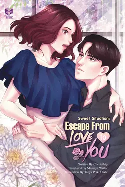 ปกอีบุ๊กเรื่อง  Sweet Situation: Escape from Love to You (English Version)