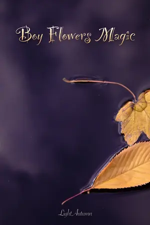 Boy Flowers Magic | เด็กผู้ชายดอกไม้เวทมนตร์