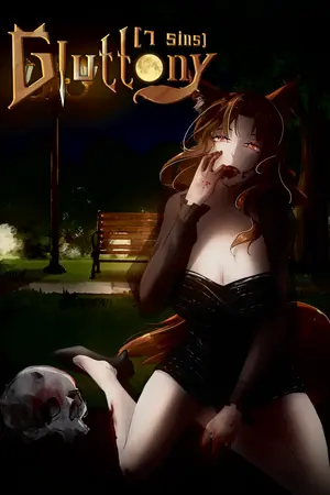 [7 Sins] Gluttony