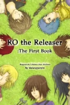 ปกนิยาย RO the Releaser: The First Book