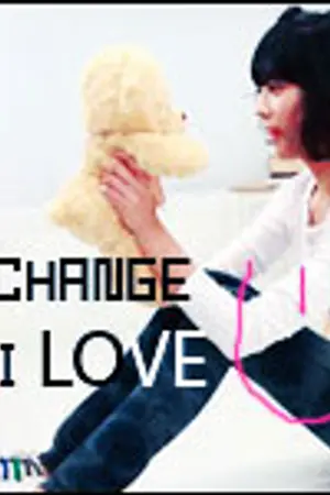 ปกนิยาย Exchange หัวใจ I ❤ U