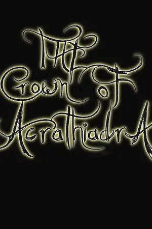 ปกนิยาย ◇◆The Crown of Acrathiadra ◆◇