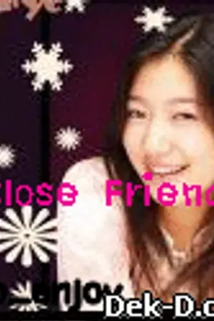 ปกนิยาย close friend ปิดบัญชีร้าย เขย่าหัวใจรัก