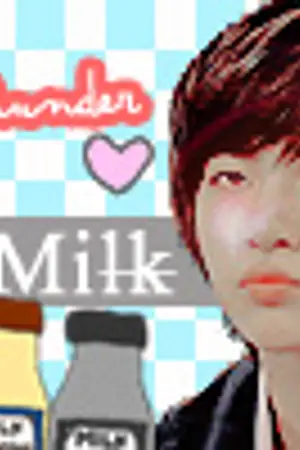 ปกนิยาย milkythunder ซุปตาร์ดื่มนม