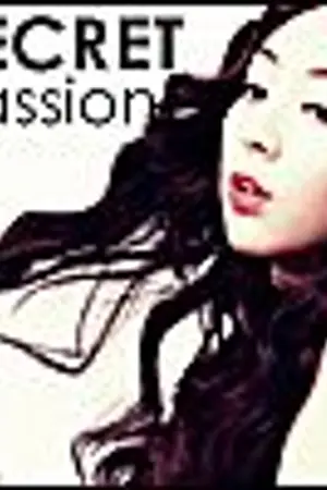 ปกนิยาย Secret Passion {อย่าบอกใครนะ ว่าเรารักกัน}