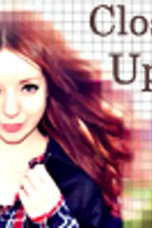 ปกนิยาย Close Up!! ขยับมารักกันหน่อยดีมั้ย?