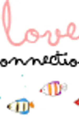 ปกนิยาย ♬ '  The Love Connection  ||