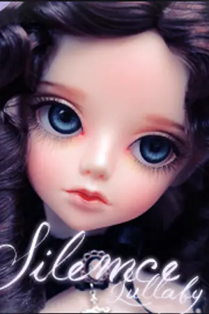 ปกนิยาย Silence Lullaby ..    Secret Sound from the abandoned doll