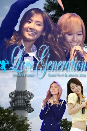 ปกนิยาย Fic SNSD : Love Generation (รวม I - IV) [Yuri]