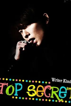 ปกนิยาย [FIC]  TOP SECRET !!!  ::  KiHaE  Ft. KyuMin & WonHyuk
