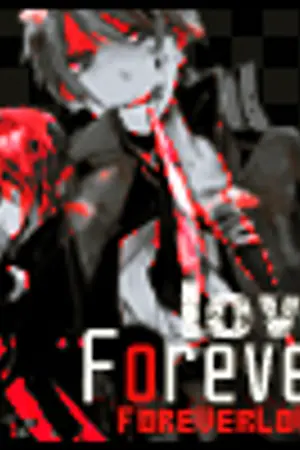 ปกนิยาย Forever love ผจญรักสุดโหดของโลกที่บิดเบือน !