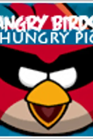 ปกนิยาย Angry birds & hungry pigs