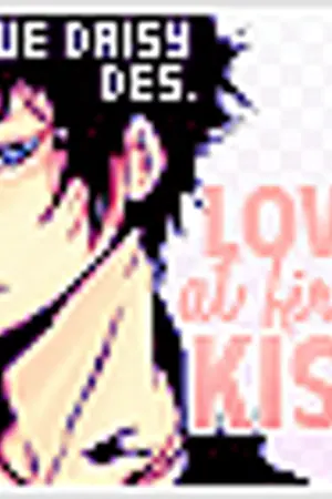 ปกนิยาย [fic KHR 1806] จูบ (แรก) รักร้ายละลายหัวใจนายจอมโหด