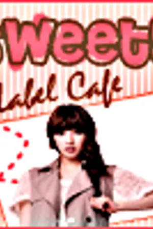 ปกนิยาย 『 Sweety ♔ LABEL Café 』