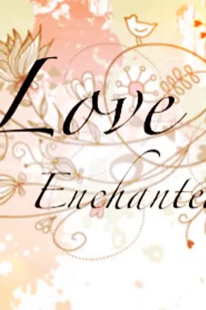 ปกนิยาย Love Enchanted [SJ :: Short Fiction]