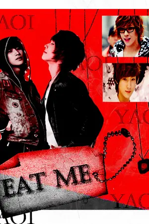 ปกนิยาย EAT ME จะกินกู หรือ ให้กูกินมึง!! {YAOi}