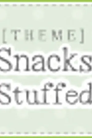 ปกนิยาย SNACKS STUFFED THEME