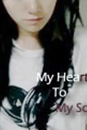 ปกนิยาย My Heart to My Soul ♥ แผนรักจับหัวใจยัยใสซื่อ [จบ]