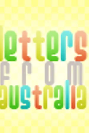 ปกนิยาย letters from australia เมื่อฉันกลายเป็นเด็กหอ ♡