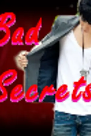 ปกนิยาย Bad Secrets เลว  ร้าย  รัก [Yaoi]