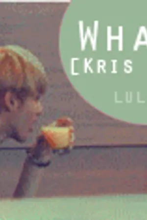 ปกนิยาย [FIC EXO] ✦ Whats My Name? ✦ [Kris x Suho]