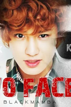 ปกนิยาย [exo] TWO FACES ( chanbaek krisyeoll ) END