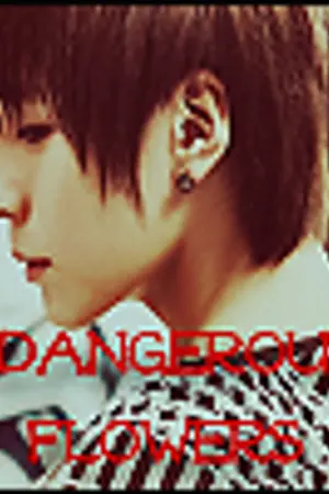 ปกนิยาย Dangerous Flowers สืบรัก ป่วนอันตราย