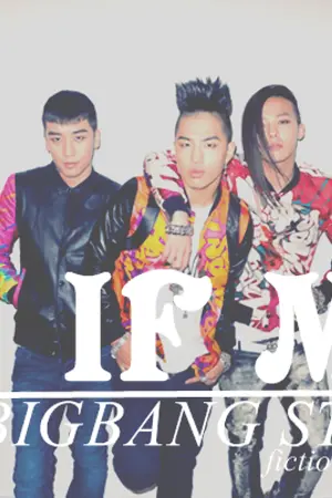 ปกนิยาย [SF] BIGBANG :: If Me