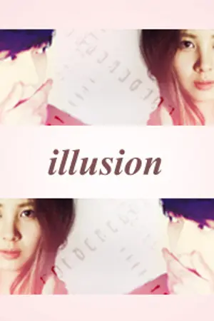 ปกนิยาย [Yong Seo]    i l l u s i o n [END]