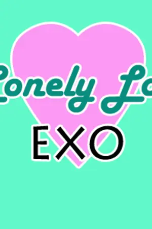 ปกนิยาย [FIC] EXO Lonely Love
