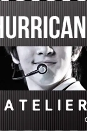 ปกนิยาย HURRICANE ATELIER ✦ {CHOC'}