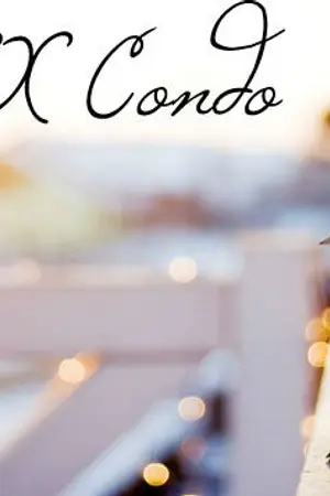 ปกนิยาย [FicExo] XXX Condo คอนโดลับฉบับพิเศษ CHANBAEK